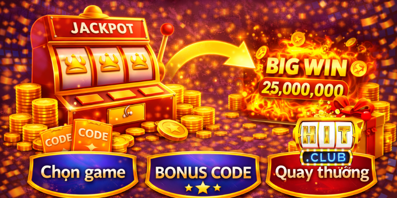 Code mỗi ngày code, code mọi thể loại game tại Hitclub